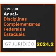 COMBO III - ANUAL (INTENSIVO I + INTENSIVO II) + DISCIPLINAS COMPLEMENTARES FEDERAIS E ESTADUAIS (G7 2024.2)